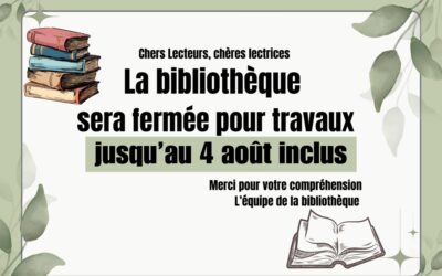 FERMETURE PROLONGEE DE LA BIBLIOTHEQU