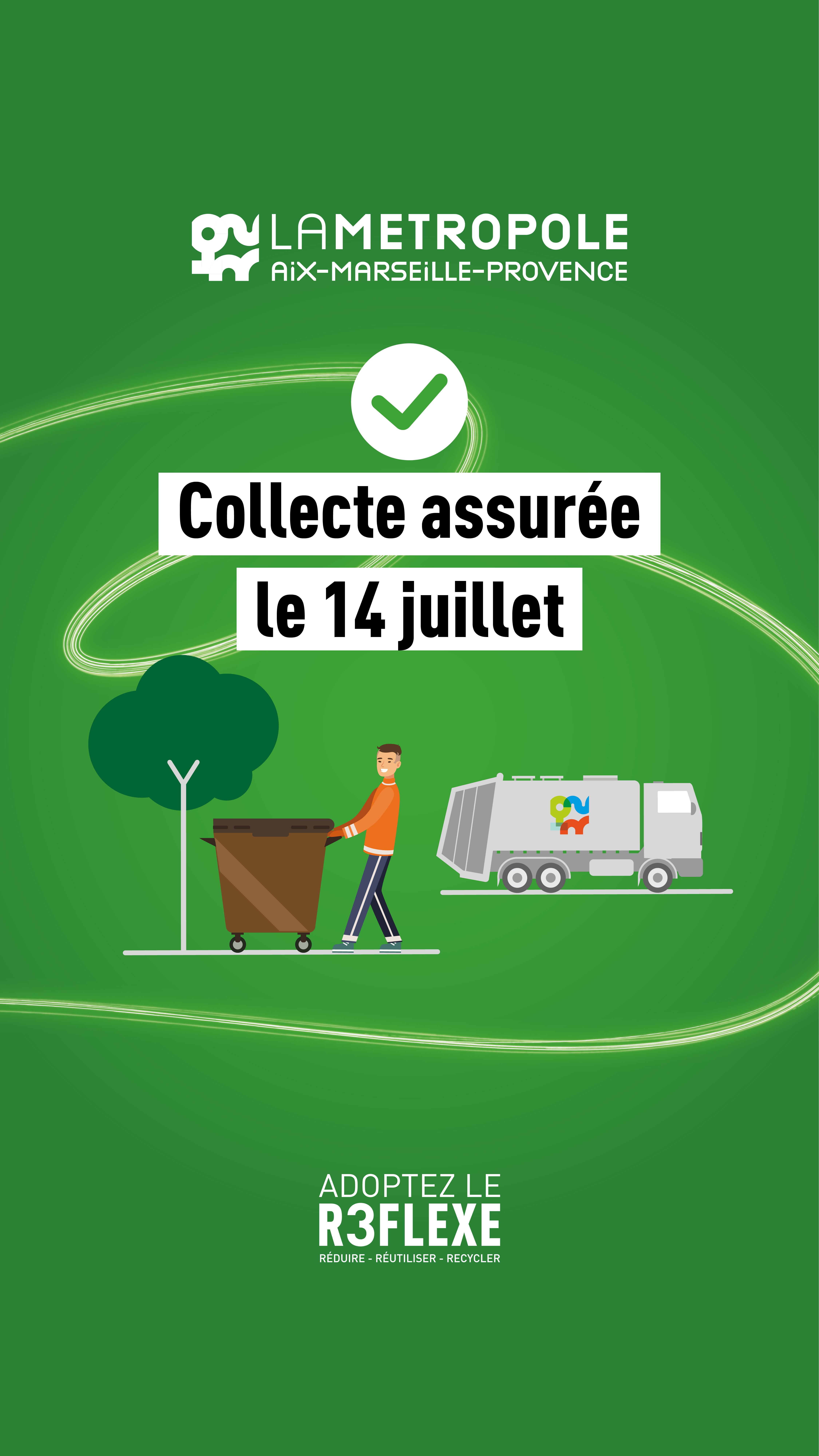 Le 14 juillet approche… Les services de collecte s’adaptent